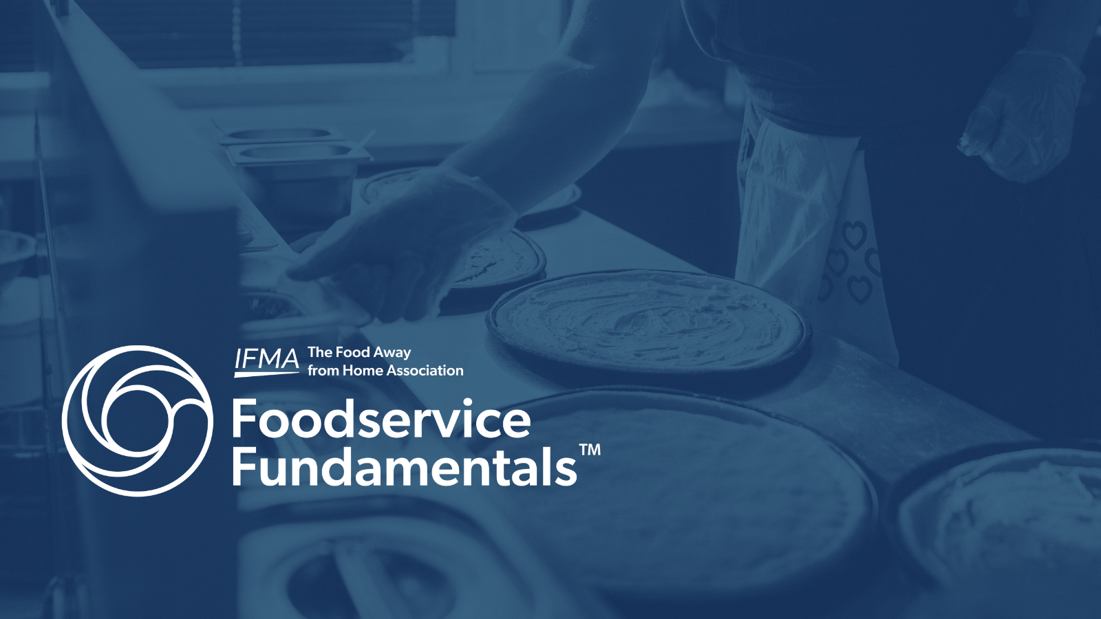IFMA Foodservice Fundamentals - On-Demand